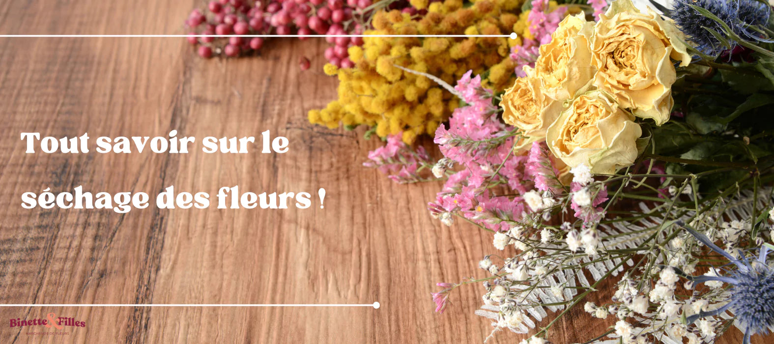 Tout savoir sur le séchage des fleurs !